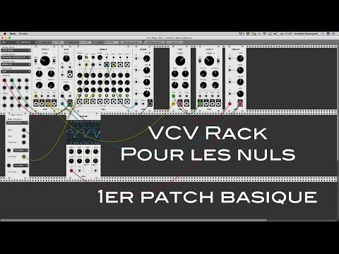 VCV Rack pour les nuls - 1er Patch basique