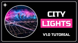 City Lights V1.0 - Tutorial | Night City Traffic, Streetlights & Windows in Unreal Engine 5