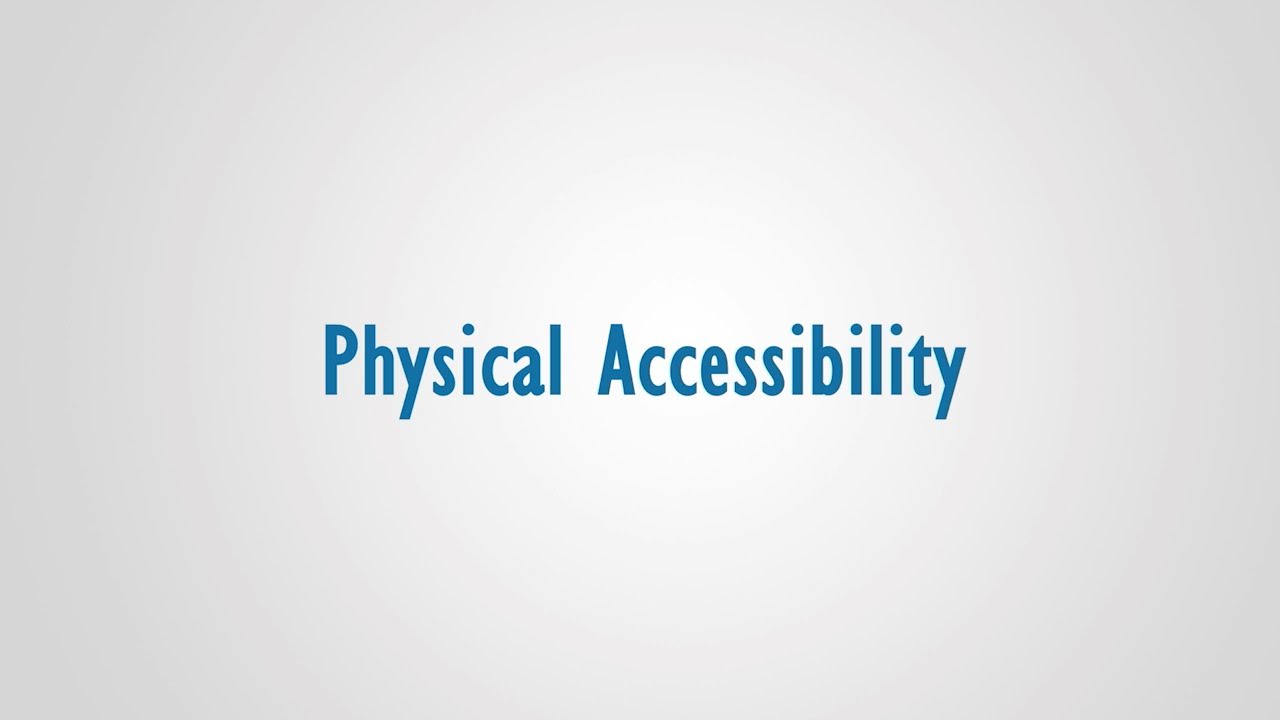 National AccessAbility Week: Physical Accessibilty - National AccessAbility Week: Physical Accessibilty
