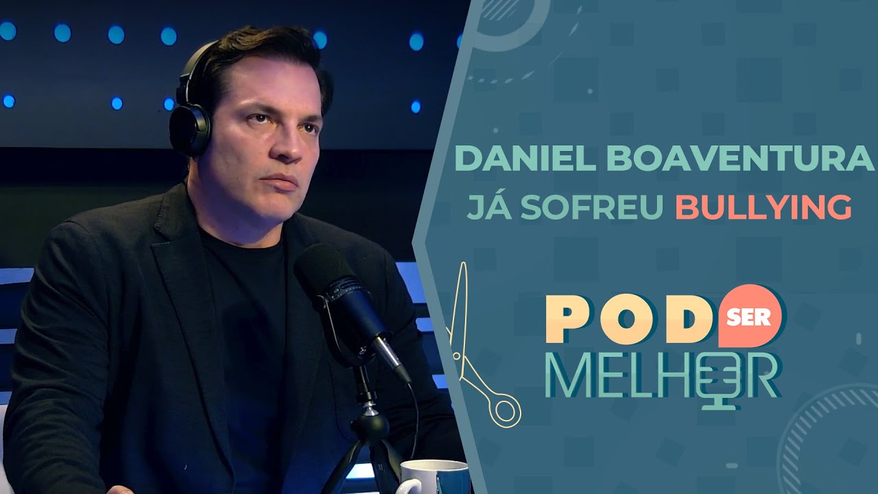 Daniel Boaventura relembra momentos em que enfrentou seus medos | Cortes Pod Ser Melhor