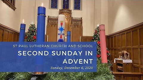St Paul Lutheran’s Second Sunday in Advent