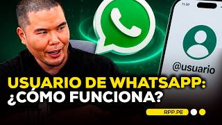 Usernames arrive on WhatsApp in Peru: how do they work and what are they for? screenshot 5