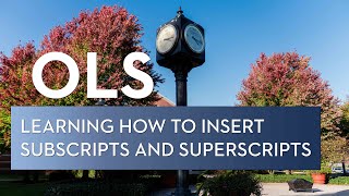 Learning how to insert Subscripts and Superscripts