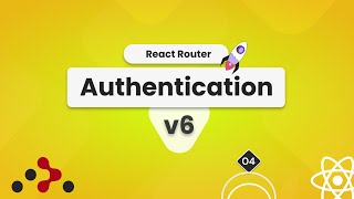 React Router v6 Authentication with Protected Routes, Nested Routes, Active Link - [04]