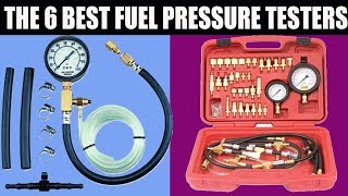 THE 6 BEST FUEL PRESSURE TESTERS || YOU CAN BUY ON AMAZON