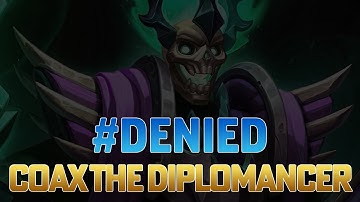 Coax The Diplomancer #DENIED - Minion Masters