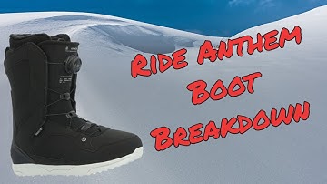 The Ride Anthem Snowboard Boot Breakdown