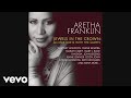 Aretha Franklin - Nessun Dorma (Audio)