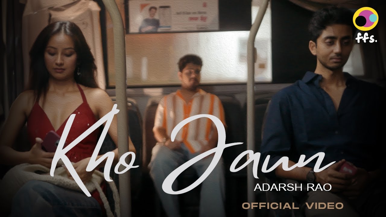 Kho Jaun (Official Video)| Adarsh Rao | Indie Songs | New Indian Indie ...