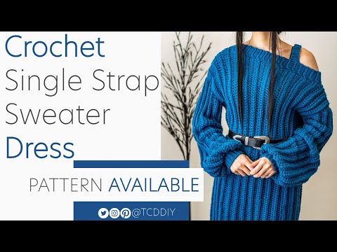Crochet Single Strap Sweater Dress | Pattern & Tutorial DIY