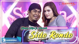 Shepin Misa feat Glowoh - Sido Rondo - Om SAVANA Blitar