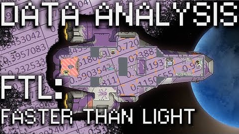 BECOMING AN EXPERT IN FTL: FASTER THAN LIGHT