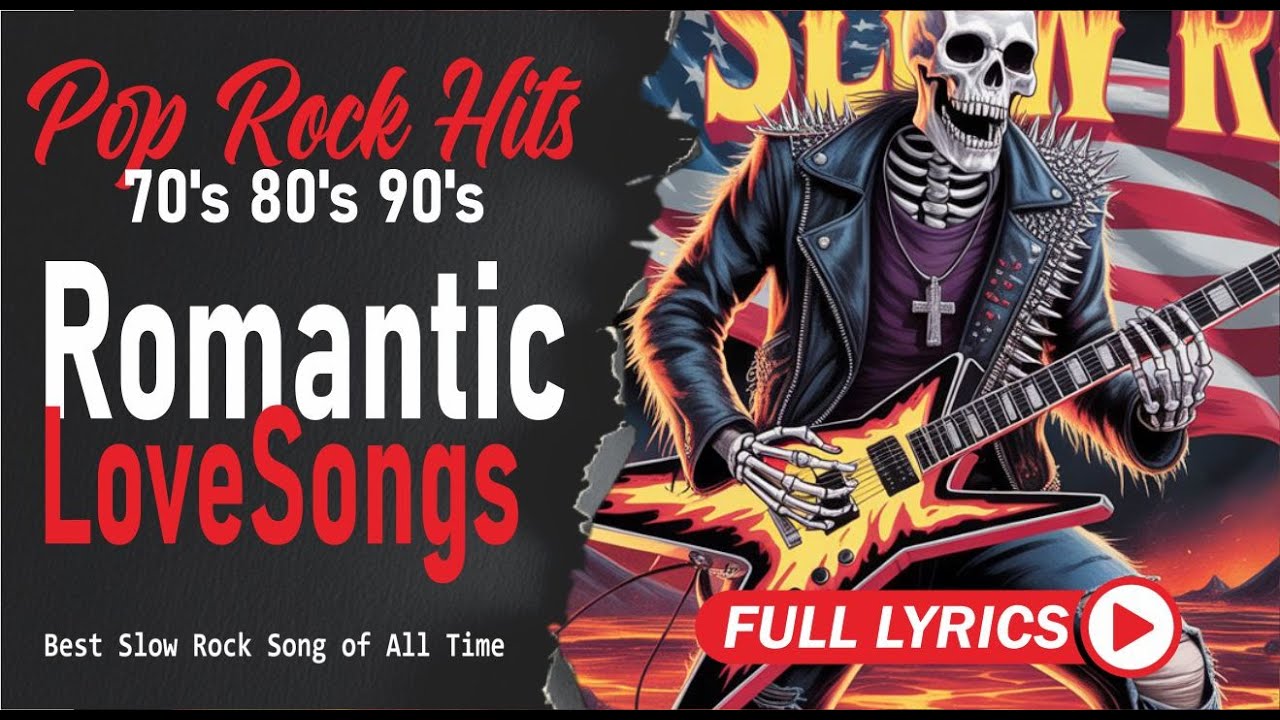 Ultimate Slow Rock Ballads Classic Rock Collection Timeless Love Anthems with Lyrics