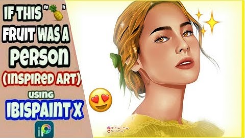 IBISPAINT X: IF THIS "🍍" WAS A PERSON (inspired art) | VEXEL ART