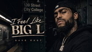 DAVE EAST - I FEEL LIKE BIG L (FULL FAN MIXTAPE) 2026