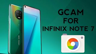 How To Install Google Camera(Gcam) For Infinix Note 7,Note 7 lite and other infinix devices!