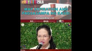 MAY EXPIRATION ANG PAGSASAMPA NG KASO!.