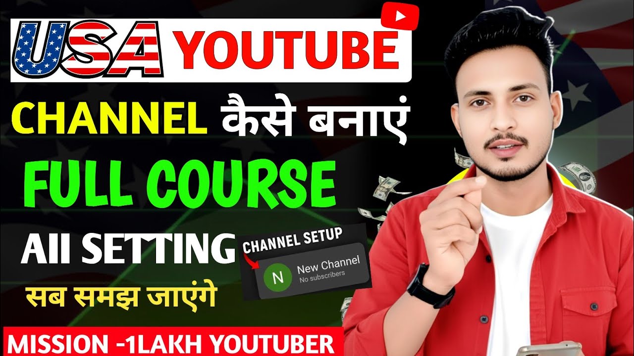 🇺🇸 USA YouTube channel Kaise banaye | How to Create a USA YouTube Channel from India | Full course 