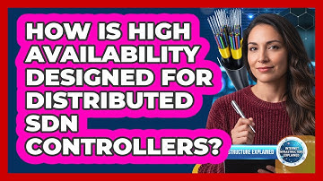 How Is High Availability Designed For Distributed SDN Controllers?