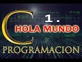 1. PROGRAMACIÓN C. HOLA MUNDO.