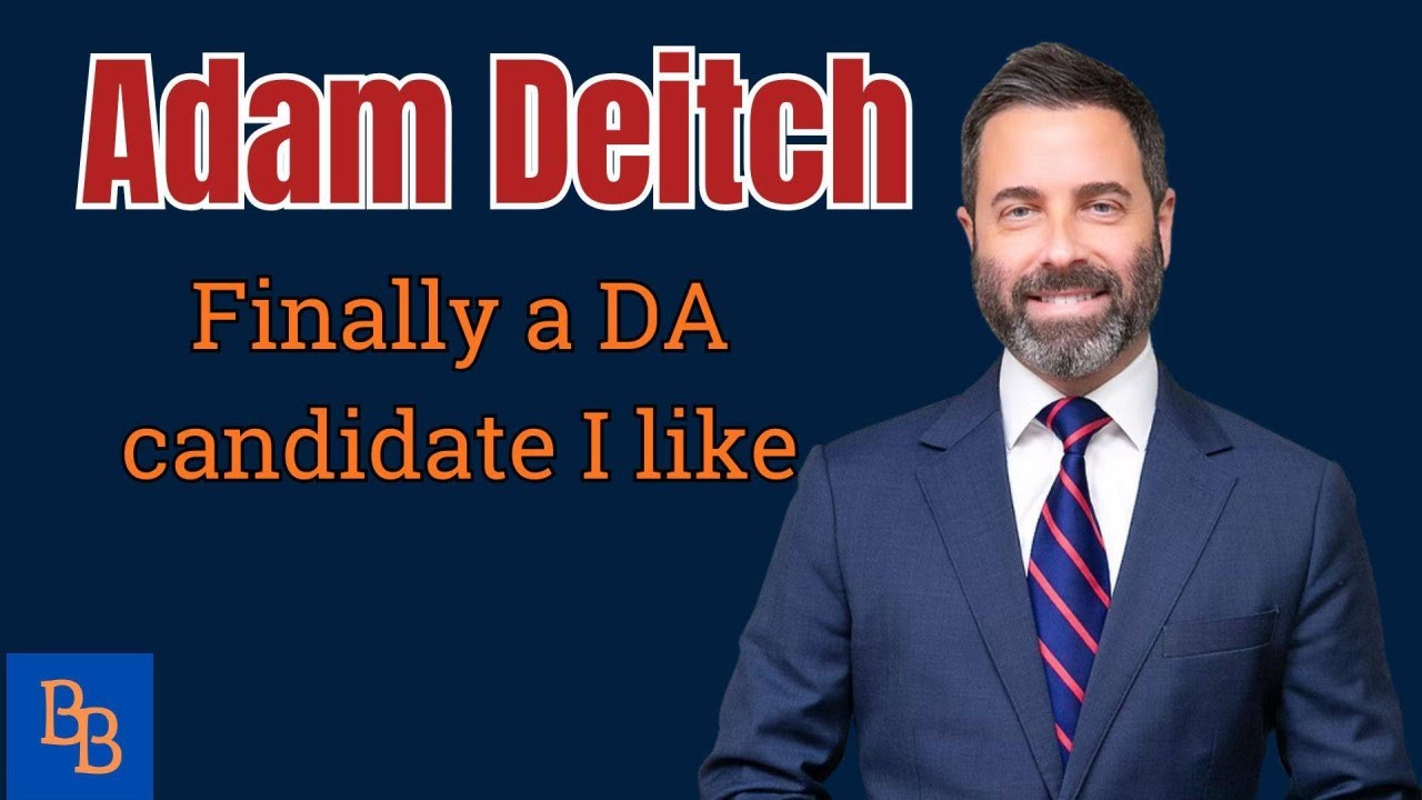 Adam Deitch, A DA candidate I like? - YouTube