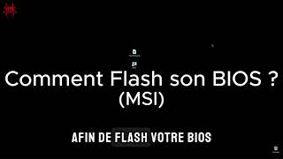 Comment Flash Son Bios - Màj Carte Mère Guide 2026