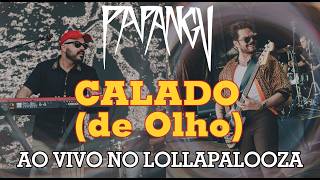 Papangu – Calado (de Olho) | Live @ Lollapalooza Brasil 2026