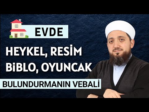 Evde biblo, fotoğraf ve oyuncak bebek bulundurmak caiz midir?