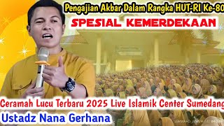 Download Lagu Ustadz Nana Gerhana Hari Ini, Ceramah Lucu Terbaru 2025 Live Islamik Center Sumedang. MP3 Download Lagu Ustadz Nana Gerhana Hari Ini, Ceramah Lucu Terbaru 2025 Live Islamik Center Sumedang. MP3