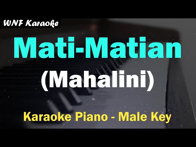 MAHALINI - MATI MATIAN (KARAOKE PIANO MALE KEY NADA COWOK) class=