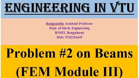 Problem #2 on Beams [Module-3, Lecture-25], #17ME61, #FEA, #VTU