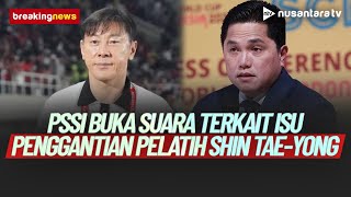 [BREAKING NEWS] PSSI Pecat Coach STY, Coach Baru Akan Diumumkan Tanggal 12 Januari | NTV
