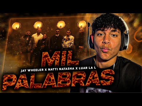 REACCION a Mil Palabras - Jay wheeler, Natti Natasha, Luar La L ft Dj Luian, Mambo Kingz