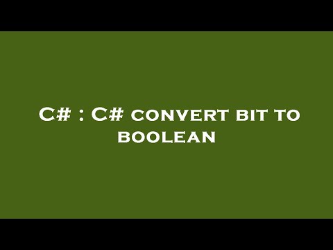 C# : C# convert bit to boolean