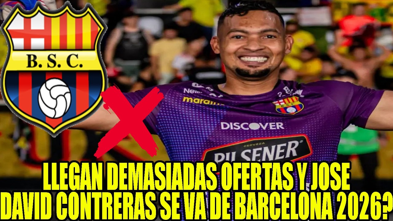 José David Contreras y Barcelona SC: ¿se va en 2026?