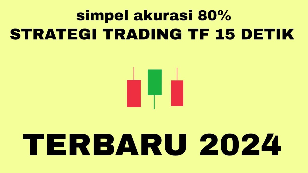 strategi-terbaru-2024-akurasi-80-tf-15-detik-trading-stockity