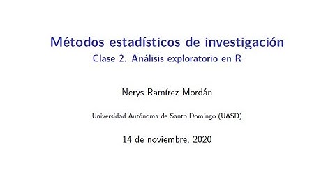 Curso de R. Clase 2: análisis exploratorio (medias de posición y dispersión)