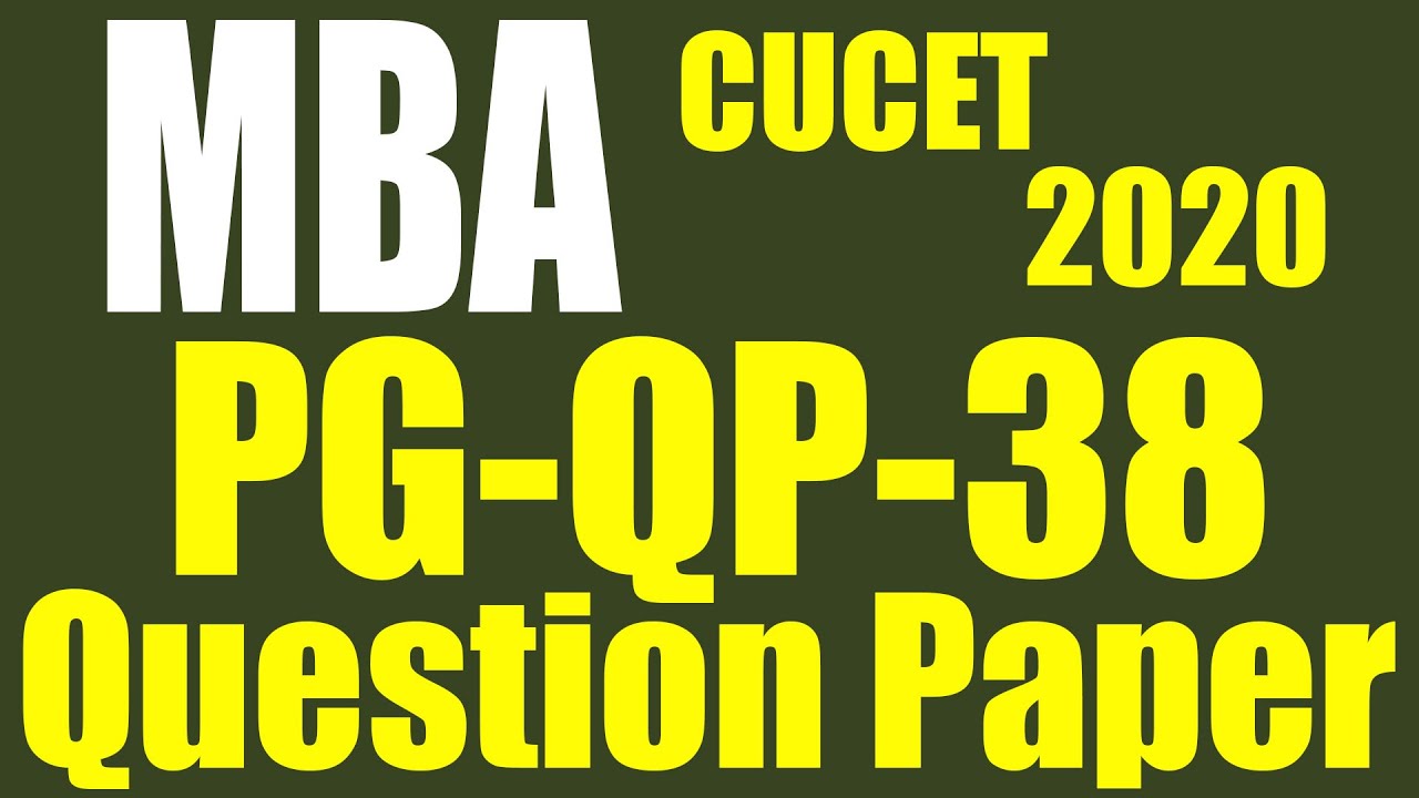 CUCET MBA Question Paper | CUCET 2020 PGQP38
