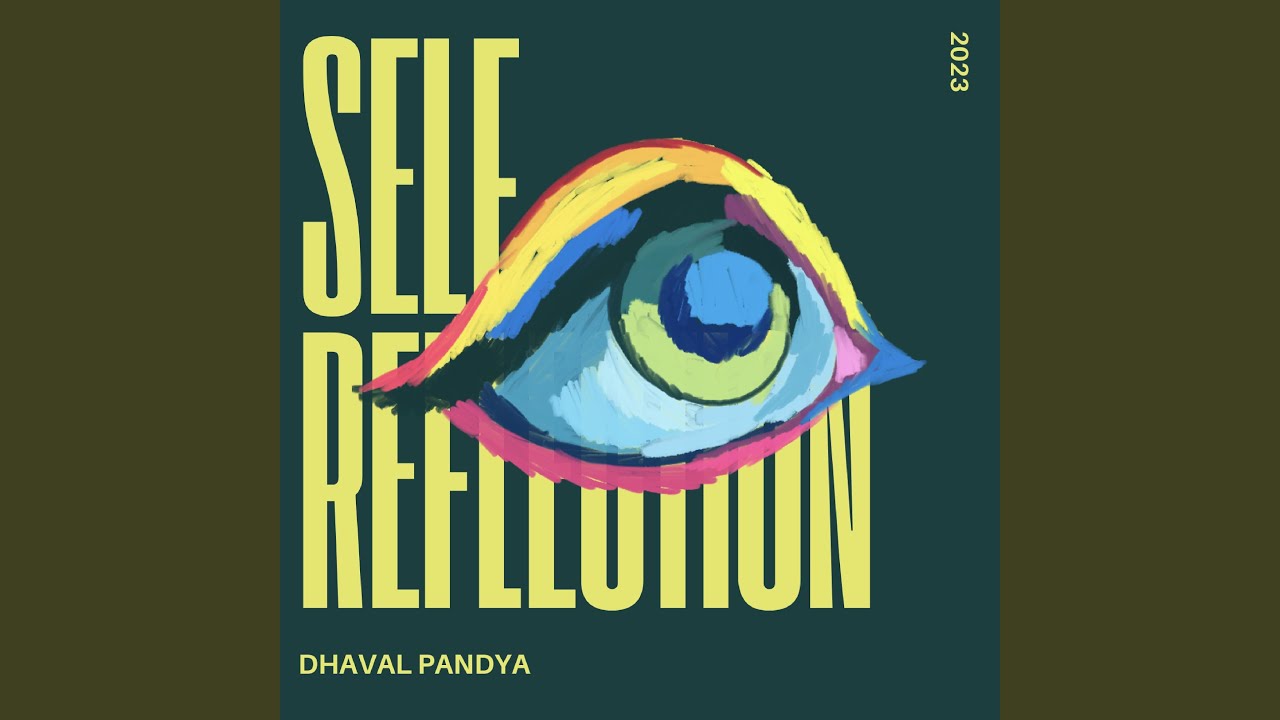 Self Reflection - YouTube