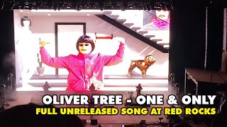 OLIVER TREE  ONE & ONLY (UNRELEASED SONG) LIVE AT RED ROCKS