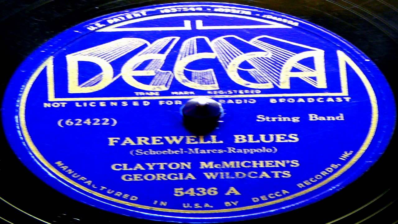 Farewell Blues - Clayton McMichen's Georgia Wildcats