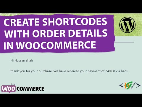 How to Create WooCommerce Shortcodes with Order Details Using Custom Code in WordPress