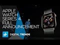 Apple Watch Series 4 - Full Announcement