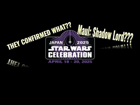 Star Wars Celebration 2025 Breakdown and Hype!! - YouTube