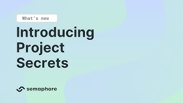 Introducing Project Secrets