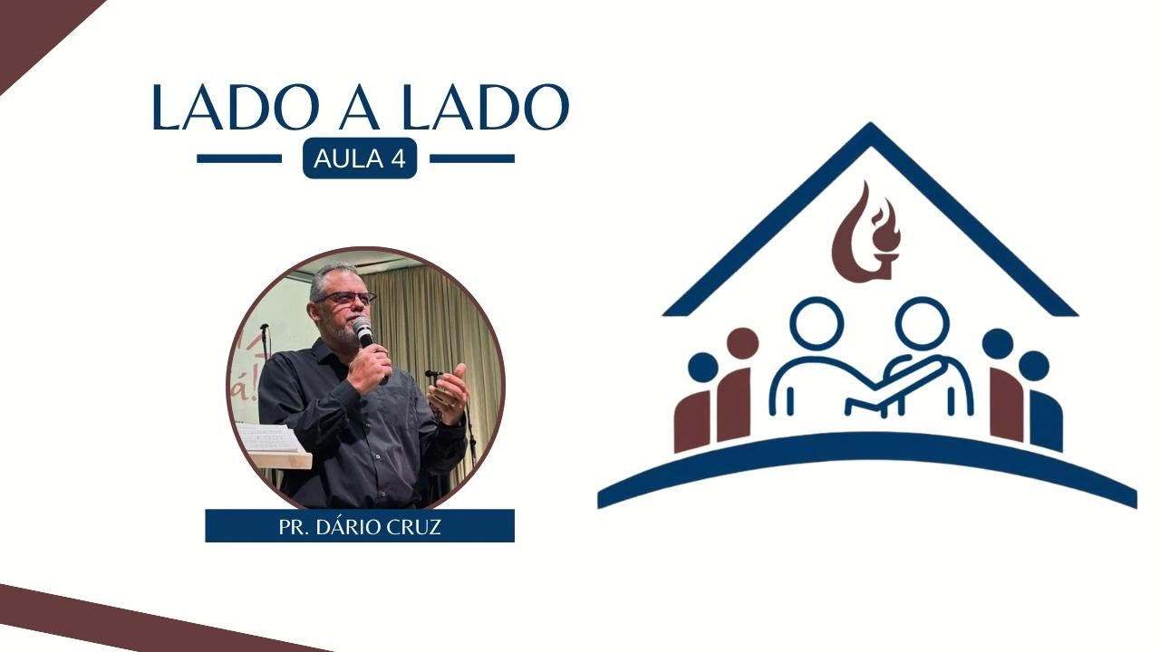 IBG EBD  18.12.2024 - Lado a lado // Aula 4 com Pr. Dário Cruz