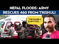 Nepal Floods: Army Rescues 460 From Trishuli, Including 42 Chinese Nationals