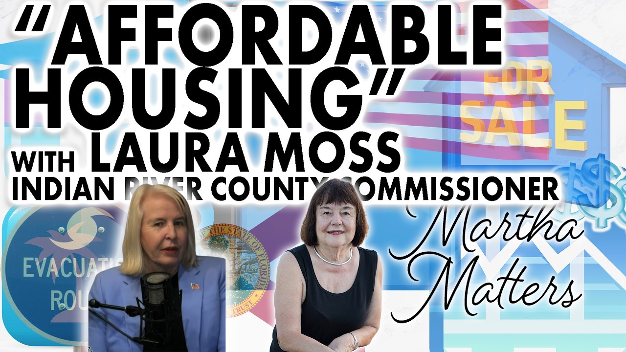 Martha Matters - 2/17/2026 - Affordable Housing with Laura Moss - IRC Commissioner