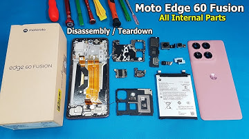 Moto Edge 60 Fusion Disassembly / Teardown