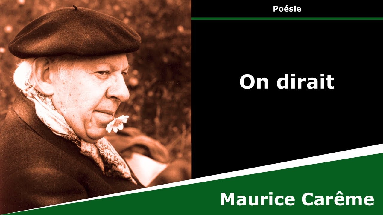 On dirait - Poésie - Maurice Carême - YouTube